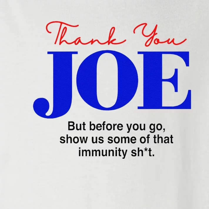 Thank You Joe! Funny Immunity Pun For President Biden Toddler Long Sleeve Shirt