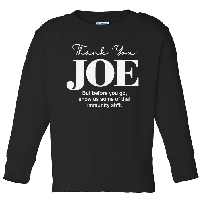 Thank You Joe! Funny Immunity Pun For President Biden Toddler Long Sleeve Shirt