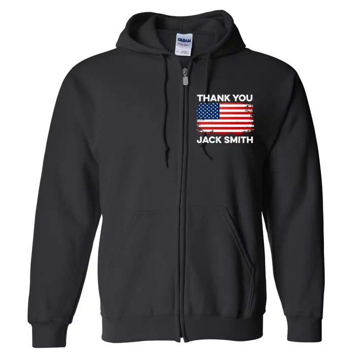 Thank You Jack Smith Counsel Trial Funny Meme American Flag Full Zip Hoodie