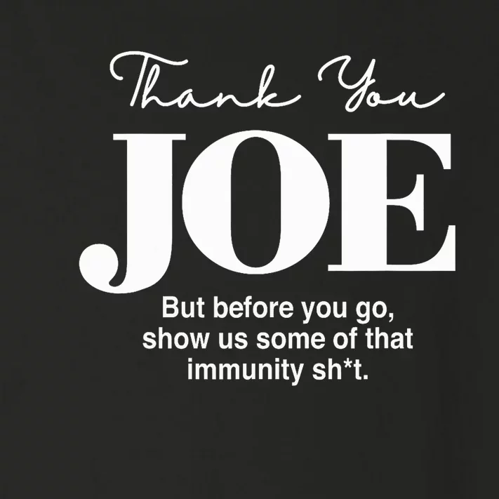 Thank You Joe! Funny Immunity Pun For President Biden Toddler Long Sleeve Shirt