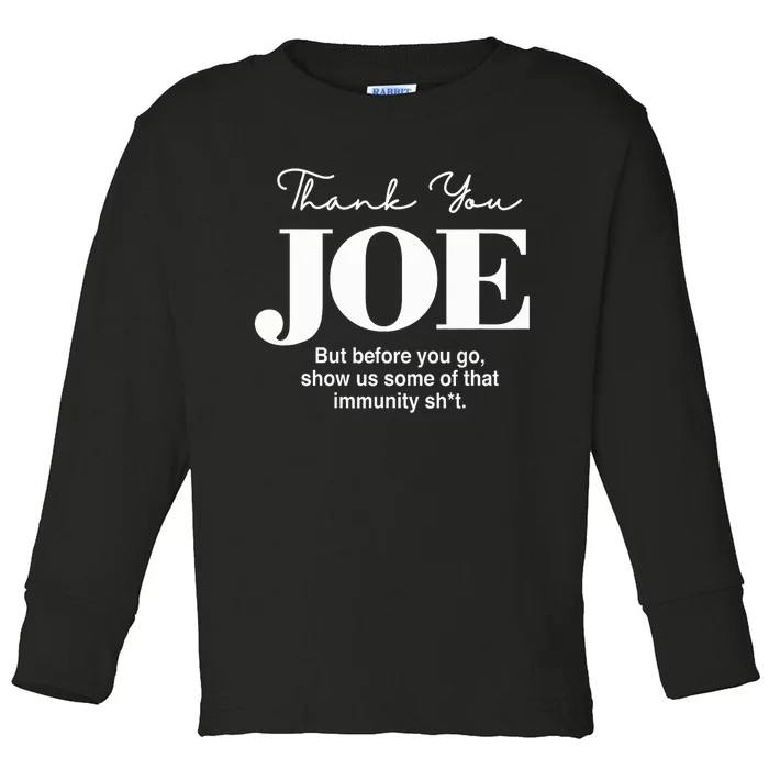 Thank You Joe! Funny Immunity Pun For President Biden Toddler Long Sleeve Shirt