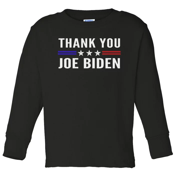 Thank You Joe Biden Thank You President Toddler Long Sleeve Shirt