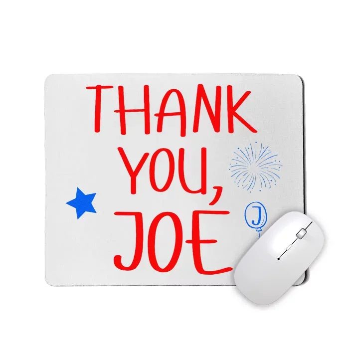 Thanks You Joe Mousepad