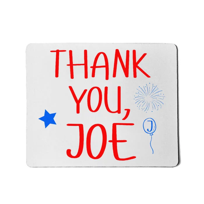 Thanks You Joe Mousepad