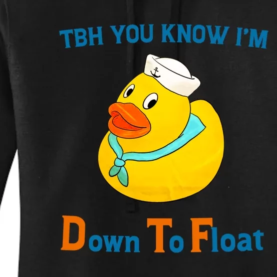 Tbh You Know Im Down To Float Women's Pullover Hoodie