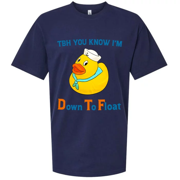 Tbh You Know Im Down To Float Sueded Cloud Jersey T-Shirt