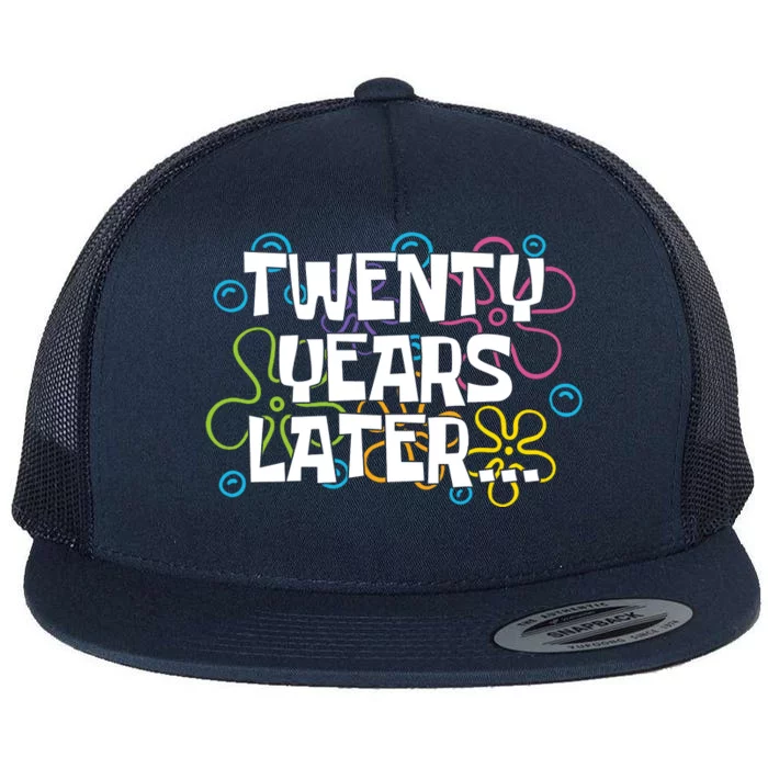 Twenty Years Later Funny 20th Birthday Gift Flat Bill Trucker Hat