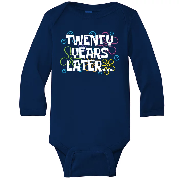 Twenty Years Later Funny 20th Birthday Gift Baby Long Sleeve Bodysuit