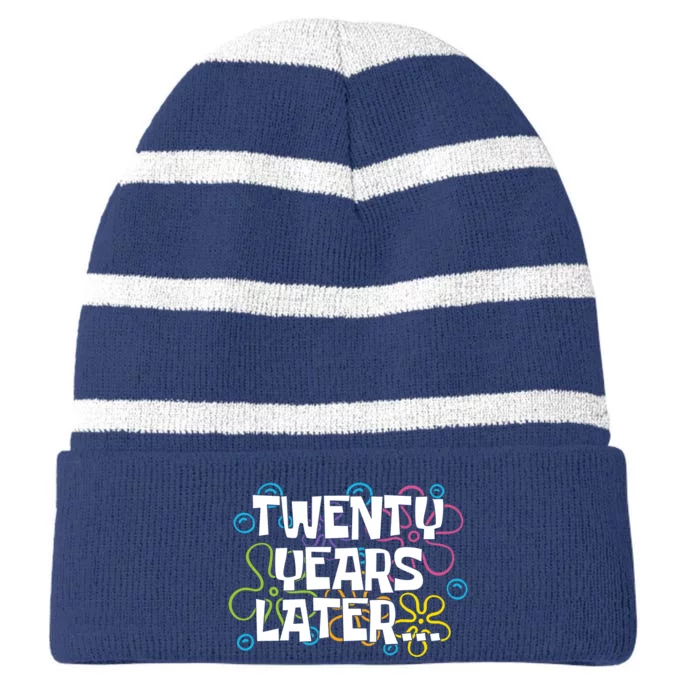 Twenty Years Later Funny 20th Birthday Gift Striped Beanie with Solid Band