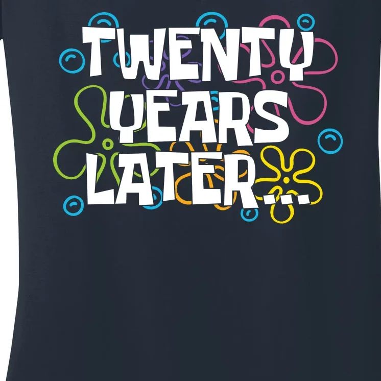 Twenty Years Later Funny 20th Birthday Gift Women's V-Neck T-Shirt