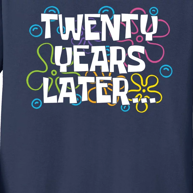 Twenty Years Later Funny 20th Birthday Gift Kids Long Sleeve Shirt