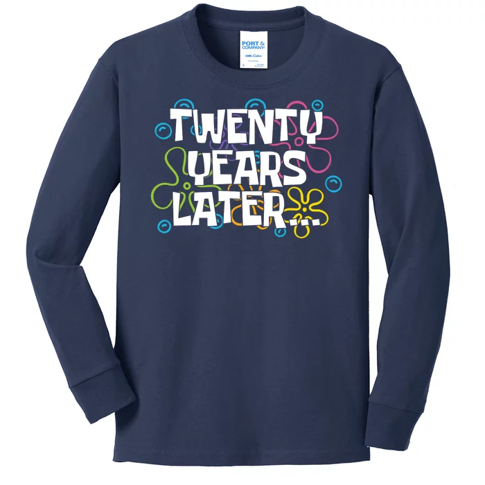 Twenty Years Later Funny 20th Birthday Gift Kids Long Sleeve Shirt