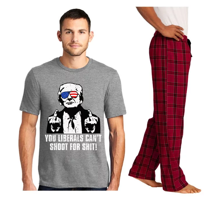 Trump You Liberals CanT Shoot For Shit Pajama Set