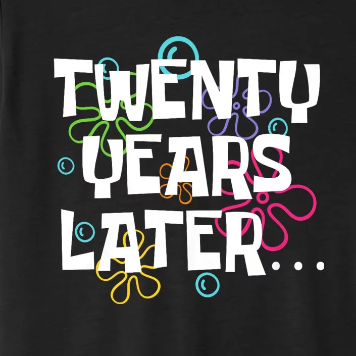 Twenty Years Later Funny 20 Year Old 20th Birthday Party ChromaSoft Performance T-Shirt