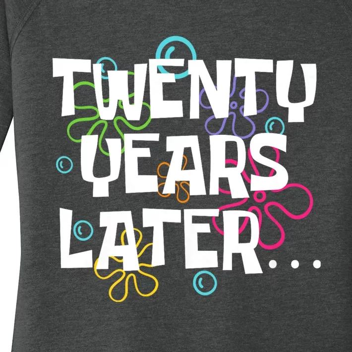 Twenty Years Later Funny 20 Year Old 20th Birthday Party Women's Perfect Tri Tunic Long Sleeve Shirt