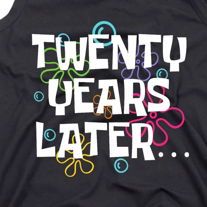 Twenty Years Later Funny 20 Year Old 20th Birthday Party Tank Top