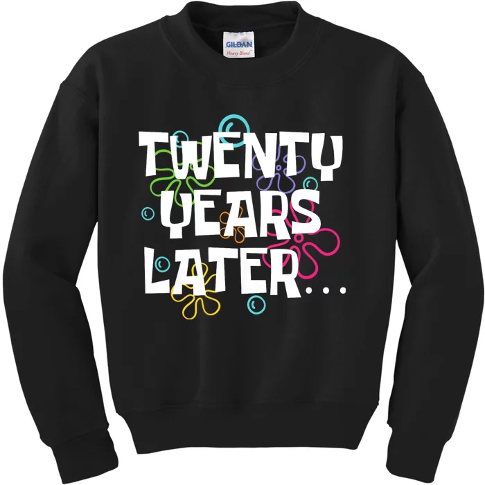 Twenty Years Later Funny 20 Year Old 20th Birthday Party Kids Sweatshirt