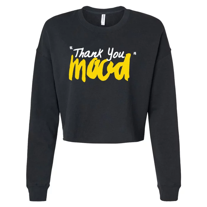 Thank You Mood Cropped Pullover Crew