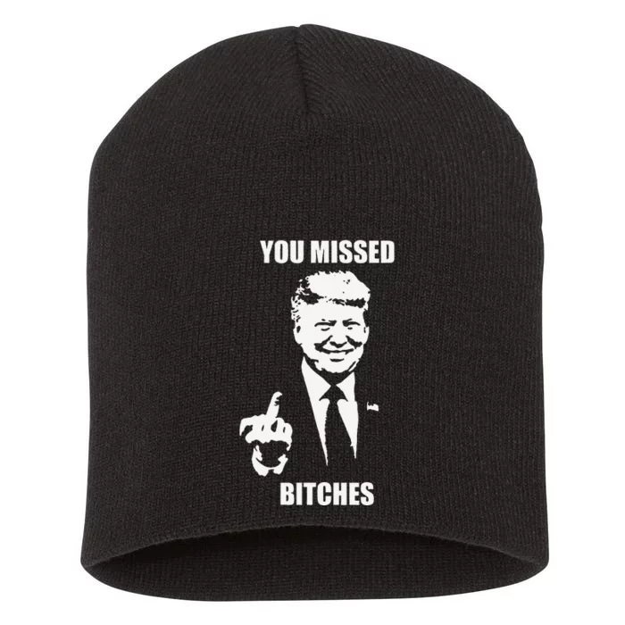 Trump You Missed Funny Trump 2024 Short Acrylic Beanie