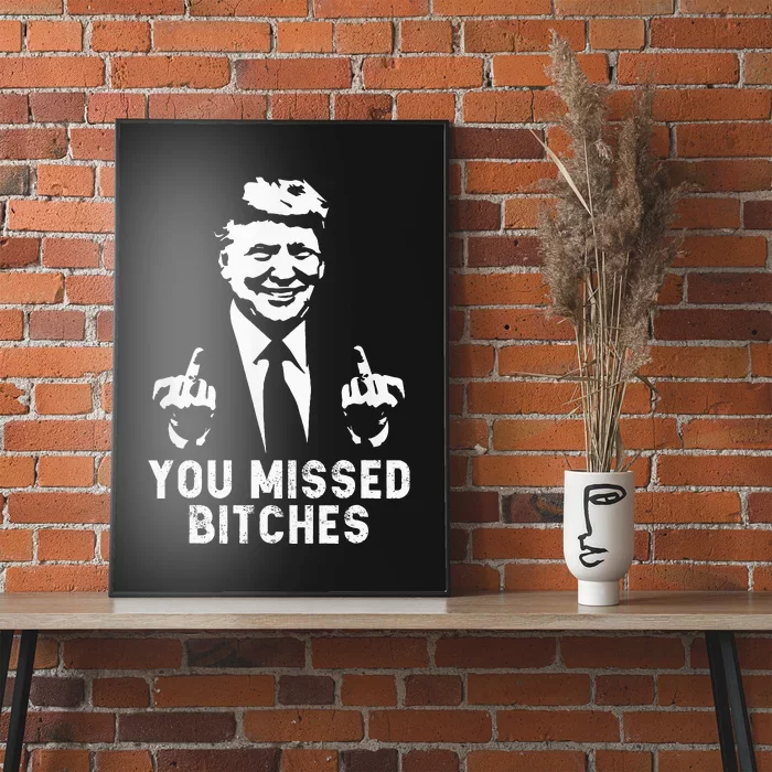 Trump You Missed Poster