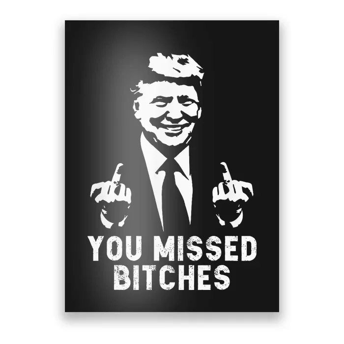 Trump You Missed Poster