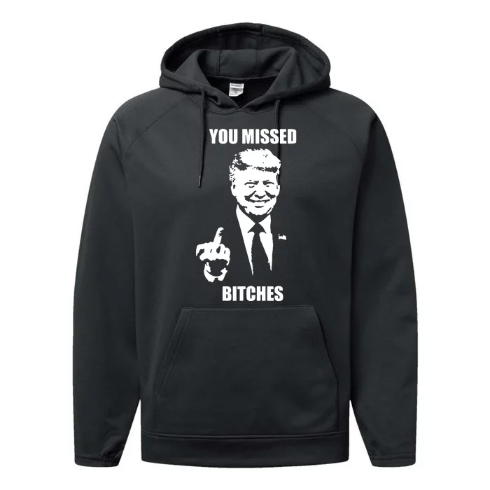 Trump You Missed Funny Trump 2024 Performance Fleece Hoodie