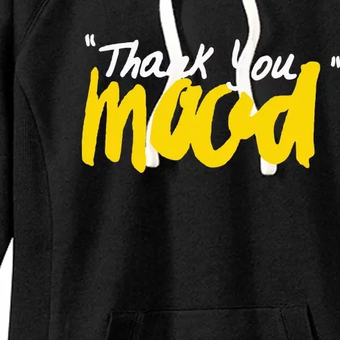 Thank You Mood Women's Fleece Hoodie