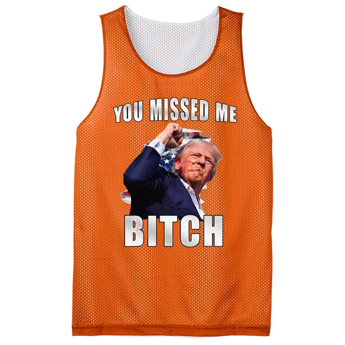 Trump You Missed Me Bitch Trump Shot Trump Supporters Mesh Reversible Basketball Jersey Tank