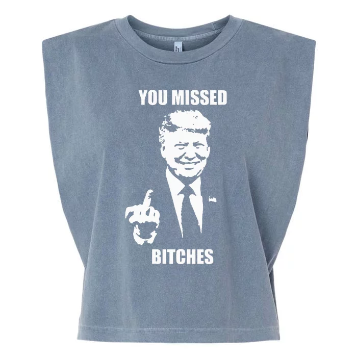 Trump You Missed Funny Trump 2024 Garment-Dyed Women's Muscle Tee