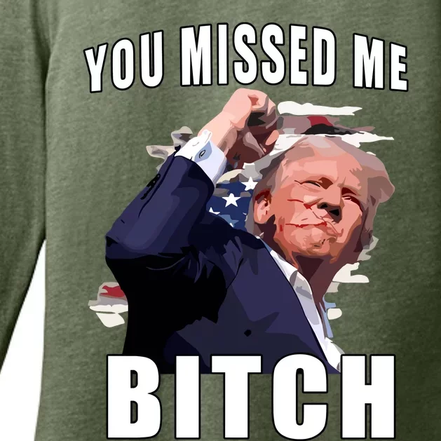 Trump You Missed Me Bitch Womens CVC Long Sleeve Shirt