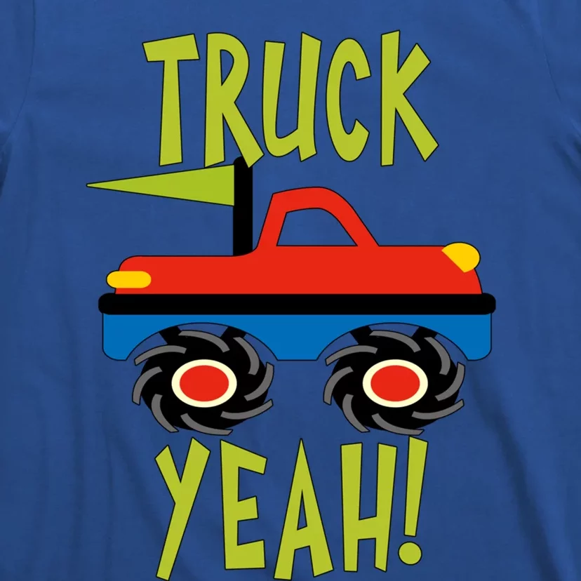 Truck Yeah Monster Red Truck Or Adults Great Gift T-Shirt