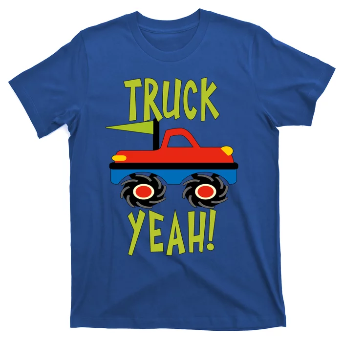 Truck Yeah Monster Red Truck Or Adults Great Gift T-Shirt