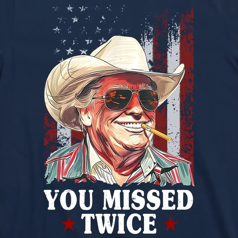 Trump You Missed Twice Western Cowboy T-Shirt