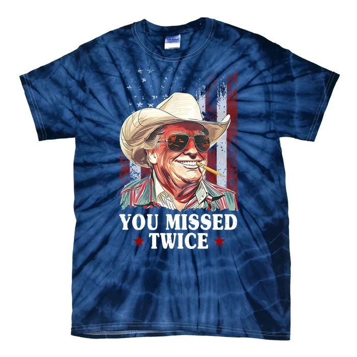 Trump You Missed Twice Western Cowboy Tie-Dye T-Shirt