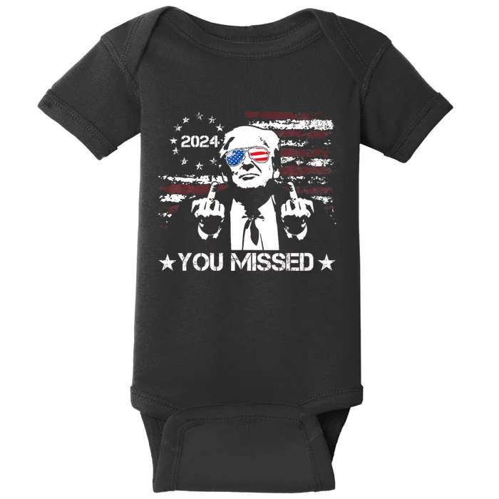 Trump You Missed Funny Trump 2024 Baby Bodysuit