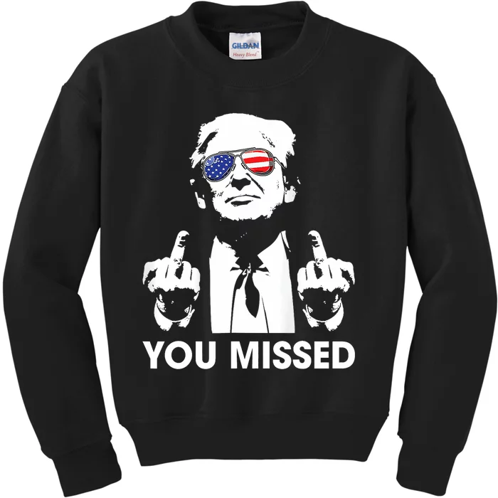 Trump You Missed Funny Trump 2024 Kids Sweatshirt