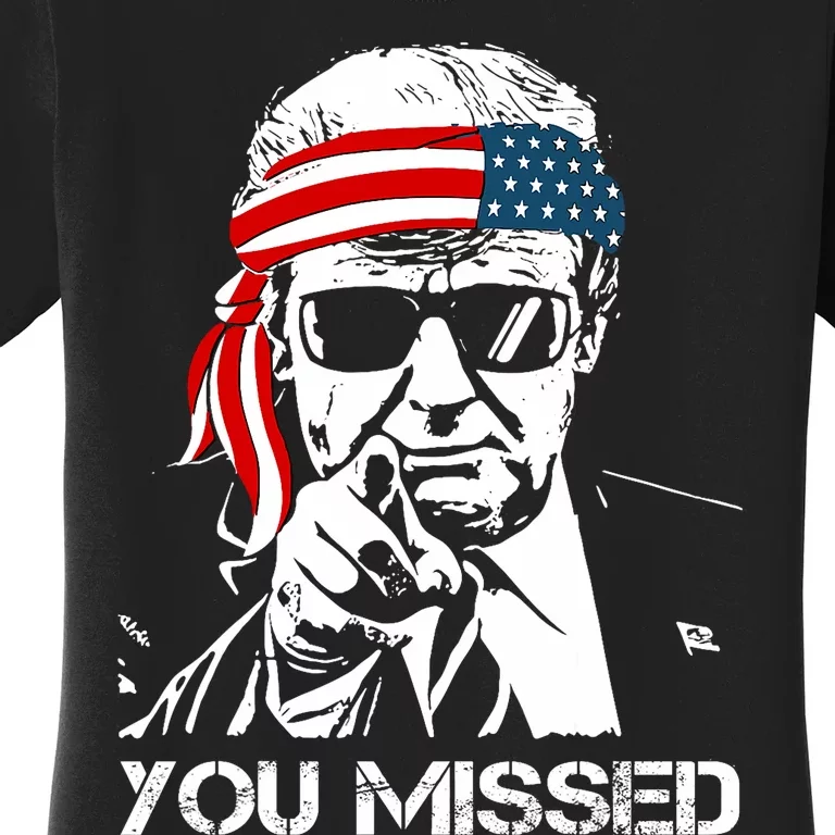 Trump You Missed Middle Finger 24 Vote Trump Women's T-Shirt