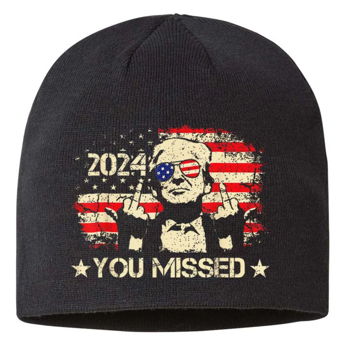 Trump You Missed Funny Trump 2024 8 1/2in Sustainable Knit Beanie