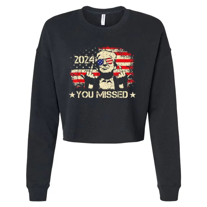 Trump You Missed Funny Trump 2024 Cropped Pullover Crew