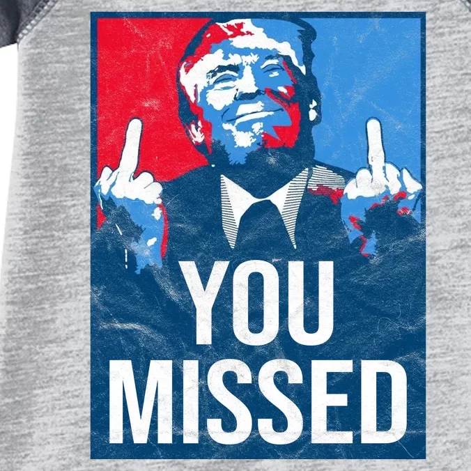 Trump You Missed Shooting Assassination Attempt Middle Finger Usa Patrioti Infant Baby Jersey Bodysuit