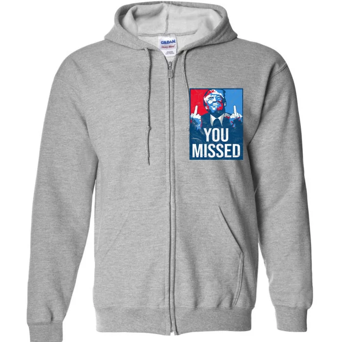 Trump You Missed Shooting Assassination Attempt Middle Finger Usa Patrioti Full Zip Hoodie