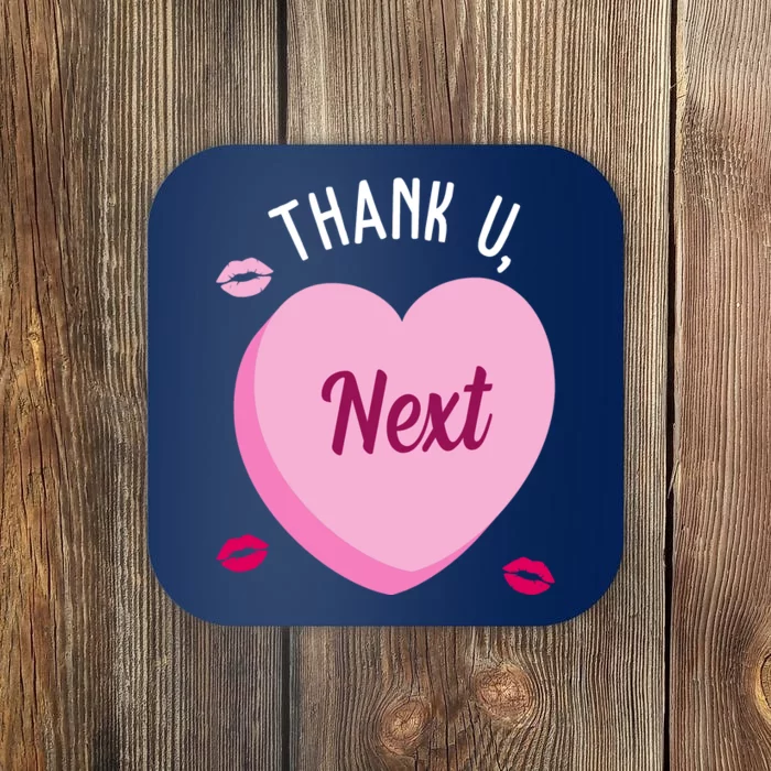 Thank You Next Anti Valentine Cute Candy Heart Coaster