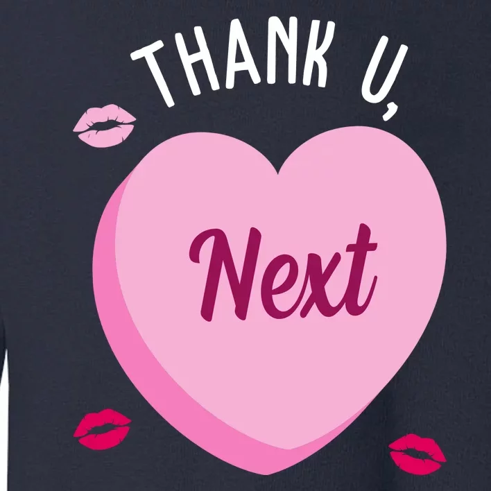 Thank You Next Anti Valentine Cute Candy Heart Toddler Sweatshirt