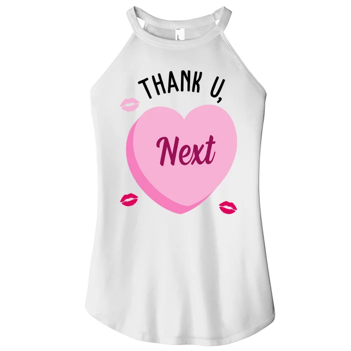 Thank You Next Anti Valentine Cute Candy Heart Women’s Perfect Tri Rocker Tank