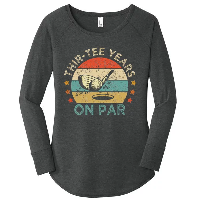 Thirtee Years On Par Funny 30th Birthday Golfer Women's Perfect Tri Tunic Long Sleeve Shirt