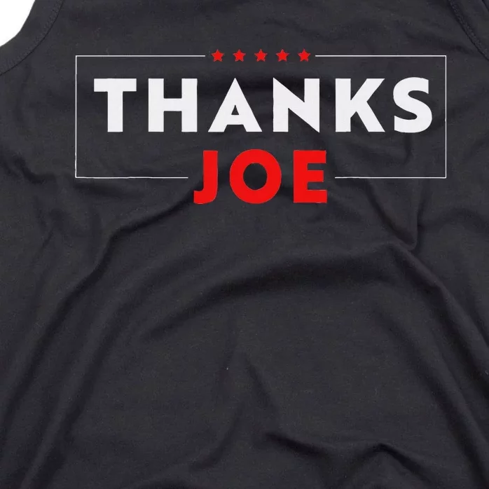 Thank You President Thank You Joe Biden Thanks Joe Tank Top