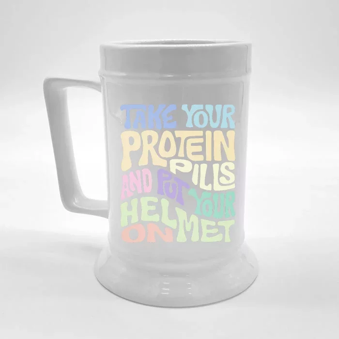 Take Your Protein Pills And Put Your Helmet On Front & Back Beer Stein