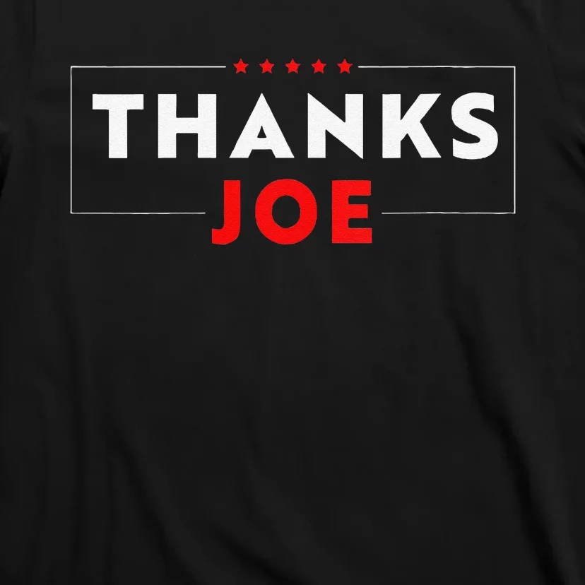 Thank You President Thank You Joe Biden Thanks Joe T-Shirt