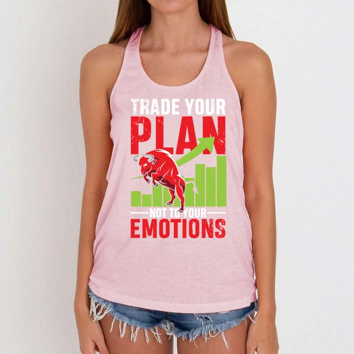 Trade Your Plan Not Your Emotions Funny Gift Women's Knotted Racerback Tank