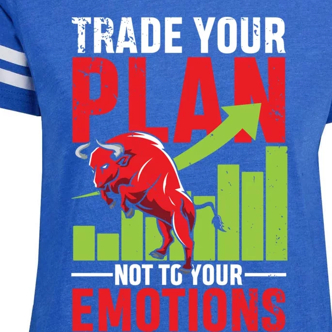 Trade Your Plan Not Your Emotions Funny Gift Enza Ladies Jersey Football T-Shirt